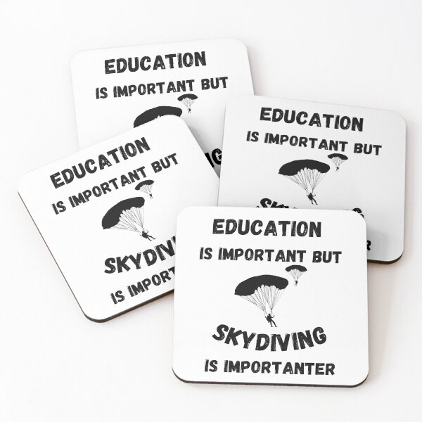 Item preview, Education Is Important But Skydiving Is Importanter designed and sold by LuckyKermit.