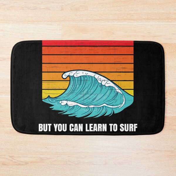 Item preview, Funny Surfing You Can'T Stop The Waves But You Can Learn To Surf designed and sold by Outdoorsy World.