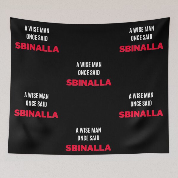 Item preview, A Wise Man Once Said, "sBinalla" designed and sold by F1TwoTee.