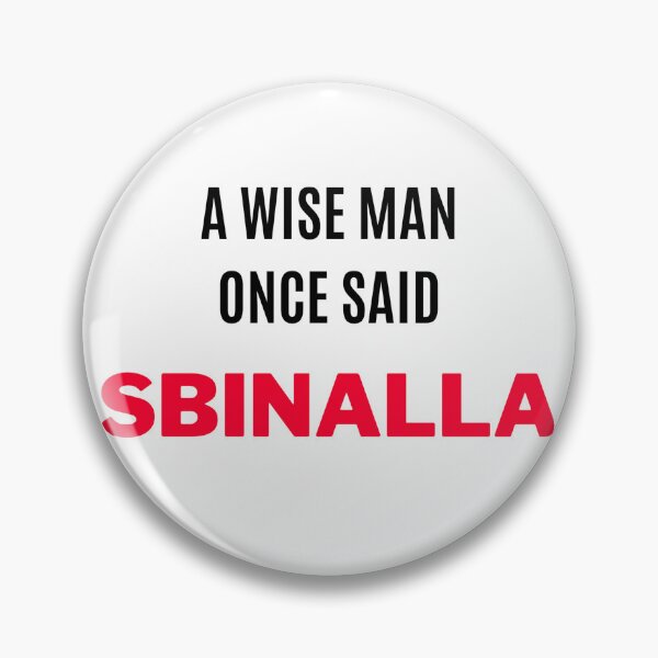 Item preview, A Wise Man Once Said, "sBinalla" (2) designed and sold by F1TwoTee.