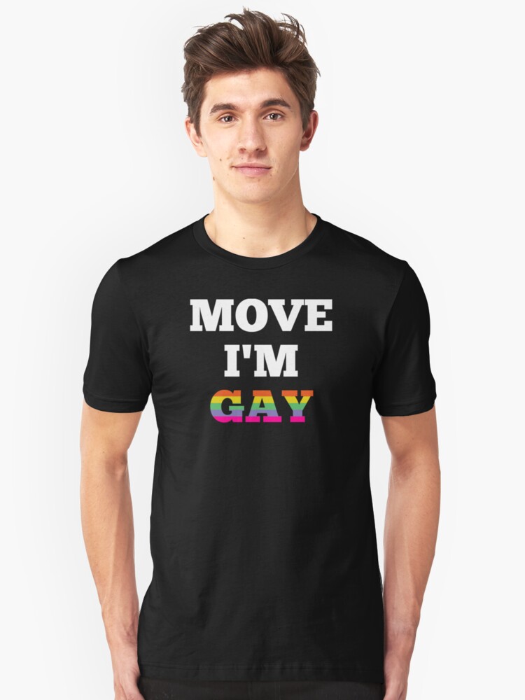 Alternate view of Move I'm Gay Slim Fit T-Shirt