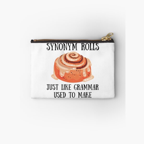 Item preview, Funny Synonym Rolls- Just Like Grammar Used To Make designed and sold by inspiremetees.