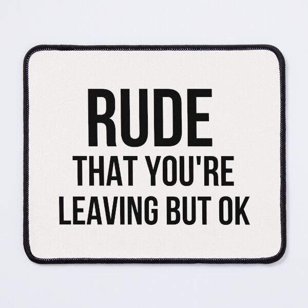 Item preview, Rude that you're leaving but ok leaving gift idea with funny saying, funny coworker Gift, Rude leaving gift, goodbye gift designed and sold by STELLA-BRILANTE.