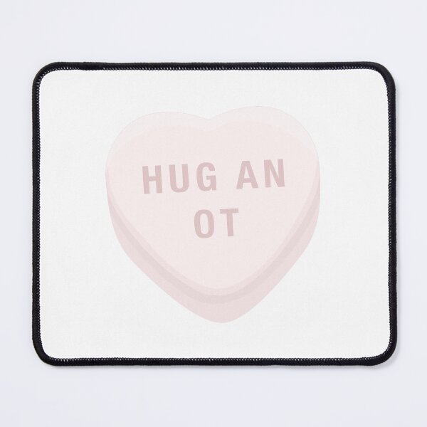 Item preview, Hug an OT Occupational Therapist, Therapy Assistant Candy Conversation Heart designed and sold by Kendyl Stewart.
