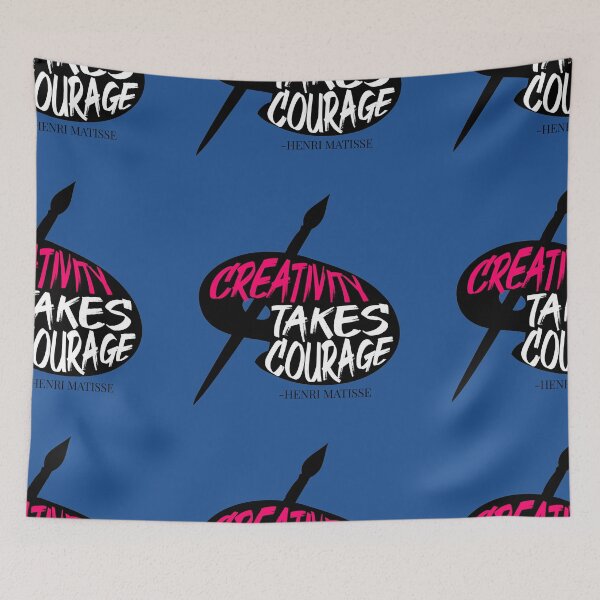 Item preview, Creativity takes courage - Henri Matisse designed and sold by Remijuice.