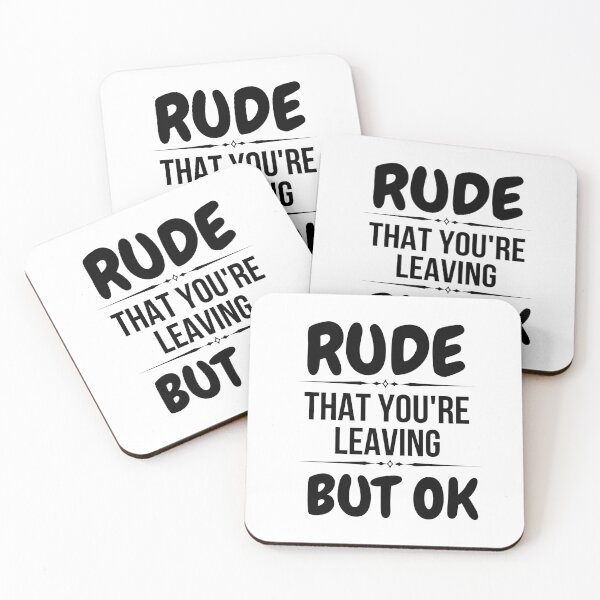Item preview,  Rude that you're leaving but ok leaving gift idea with funny saying, funny coworker Gift, Rude leaving gift, goodbye gift designed and sold by STELLA-BRILANTE.