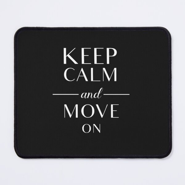 Item preview, Keep Calm and Move On - Black and White  designed and sold by vooART.