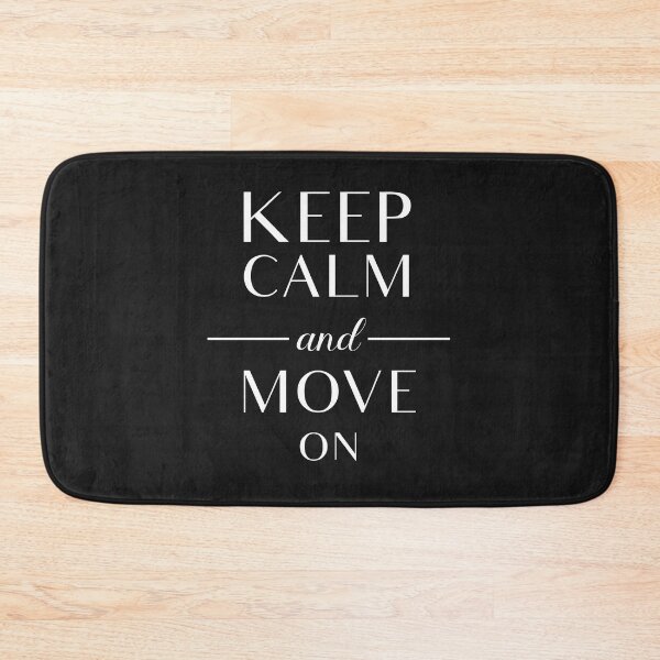 Item preview, Keep Calm and Move On - Black and White  designed and sold by vooART.