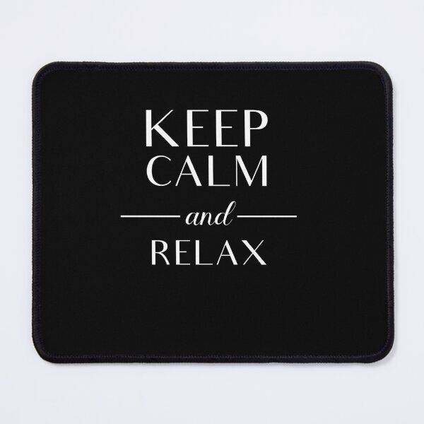 Item preview, Keep Calm and Relax - Black and White  designed and sold by vooART.