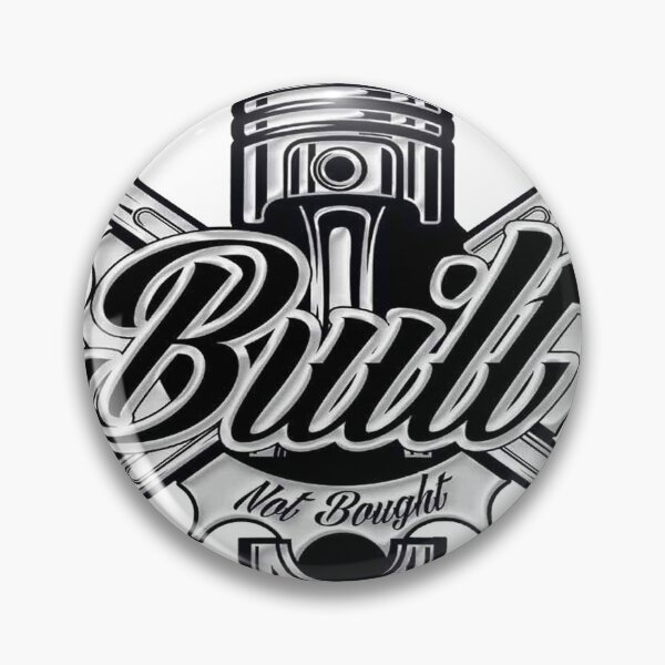 Item preview, Built Not Bought piston  designed and sold by thatstickerguy.