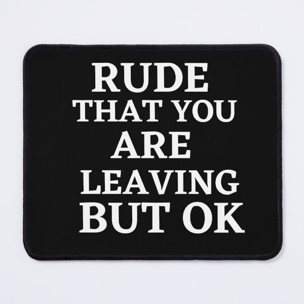 Item preview, Rude that you're leaving but ok leaving gift idea with funny saying, funny coworker Gift, Rude leaving gift, goodbye gift designed and sold by STELLA-BRILANTE.