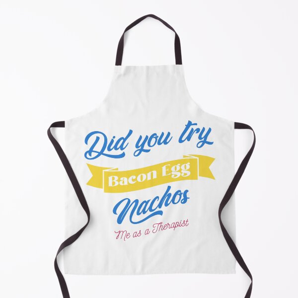 Item preview, Did you try JBacon And EggsNachos ? - Me as a Therapist designed and sold by Faith Over Feelings.