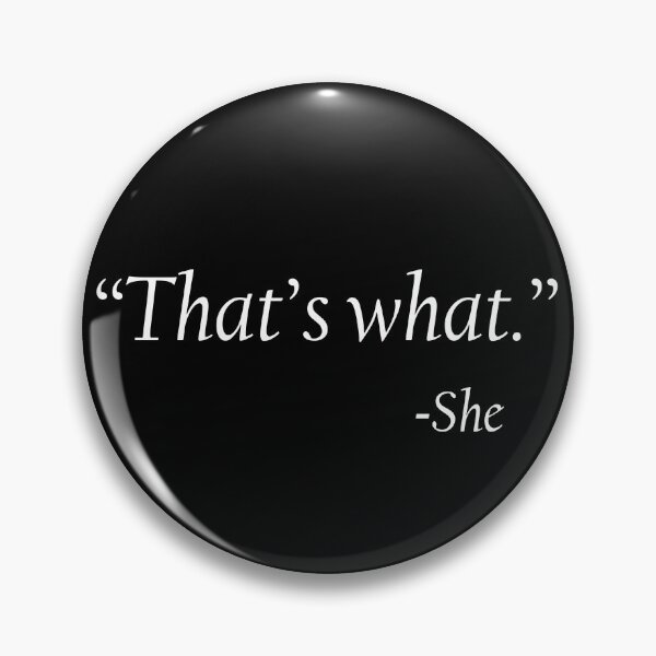 Artikelvorschau, That's what she said entworfen und verkauft von Family-Shop.