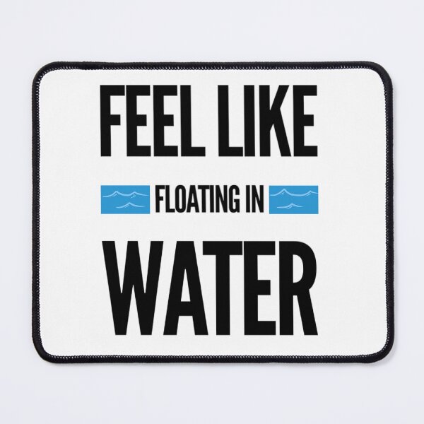 Item preview, Feel like floating in water designed and sold by TheGreatWhale.