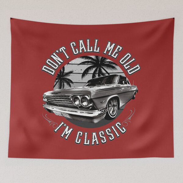 Item preview, Don't Call Me Old I'm Classic Funny Car Graphic - Mens & Womens T-Shirt designed and sold by eyeconicprints.