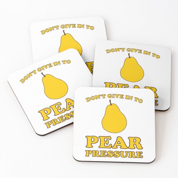 Item preview, Funny Peer Pressure - Don't Give In To Pear Pressure designed and sold by DiscoBoogie.