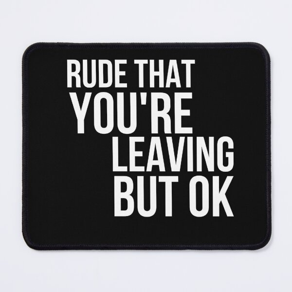 Item preview, Rude that you're leaving but ok leaving gift idea with funny saying, funny coworker Gift, Rude leaving gift, goodbye gift designed and sold by STELLA-BRILANTE.