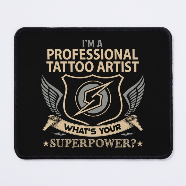 Item preview, Professional Tattoo Artist T Shirt - What Is Your Superpower Job Gift Item Tee designed and sold by tamburroallena.