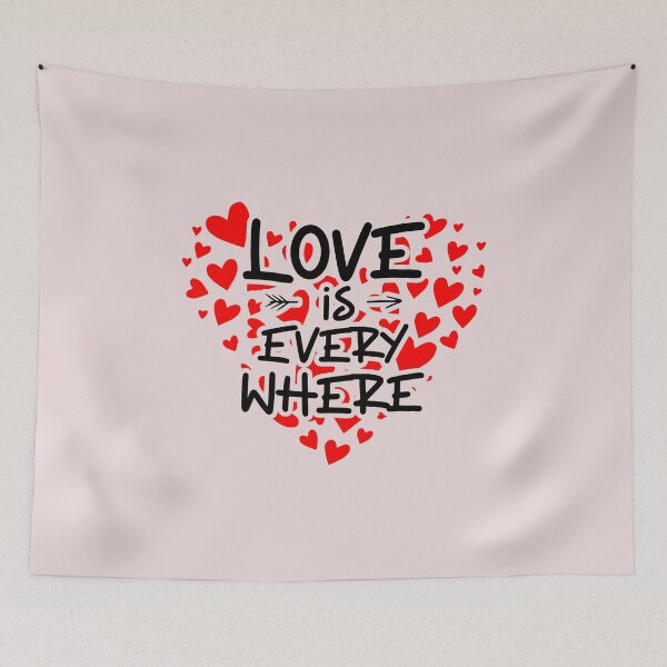 Item preview, Love is everywhere designed and sold by Tezss T.