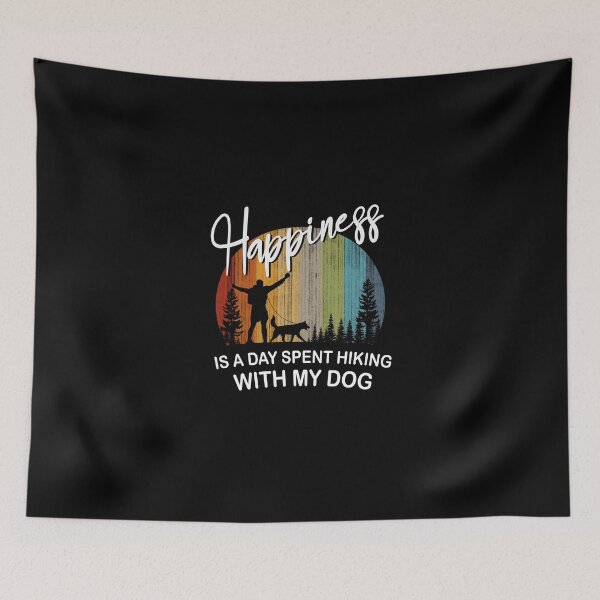 Item preview, HAPPINESS IS A DAY SPENT HIKING WITH MY DOG! designed and sold by RamboDesign.