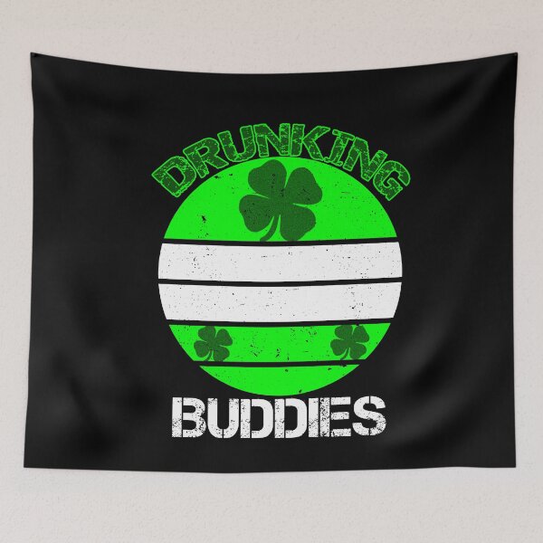 Item preview, Cool St. Patrick's Day Drunking Buddies Funny Drinking designed and sold by SharpThreadZ.
