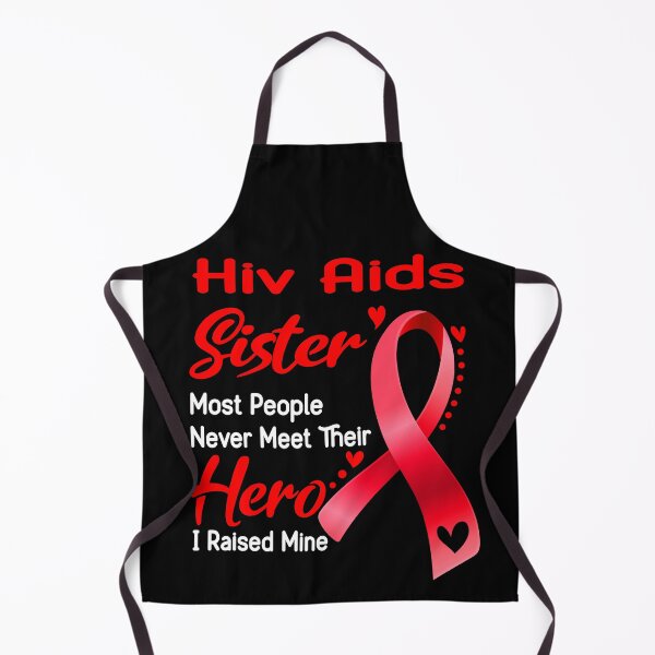 Item preview, Hiv Aids Sister Most People Never Meet Their Hero I Raise Mine designed and sold by tenjun16.
