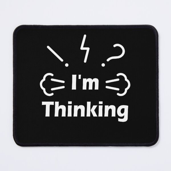 Item preview, Im Thinking  #Black designed and sold by SalaheddineB.