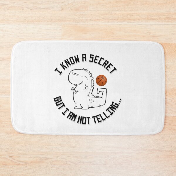Item preview,  dinosaur playing basketball  i know a secret but i am not telling designed and sold by GaliaTati.