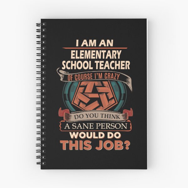 Item preview, Elementary School Teacher T Shirt - Sane Person Job Gift Item Tee designed and sold by jazminprin.