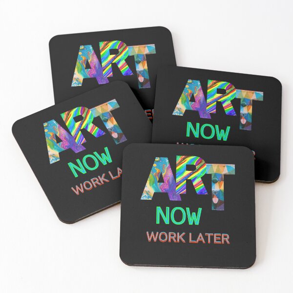 Item preview,  art now work later, funny saying, art pun,artists  designed and sold by allycat57.