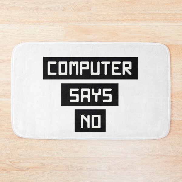 Item preview, Computer Says No designed and sold by 4You4U.