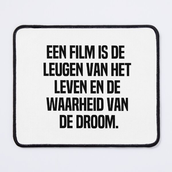 Item preview, Een Film Is De Leugen Van Het Leven En De Waarheid Van De Droom designed and sold by melshirt-shop.