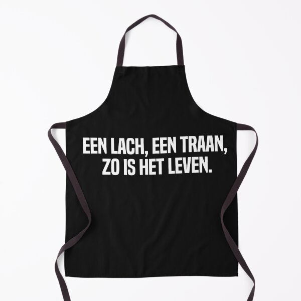 Item preview, Een Lach Een Traan Zo Is Het Leven designed and sold by melshirt-shop.