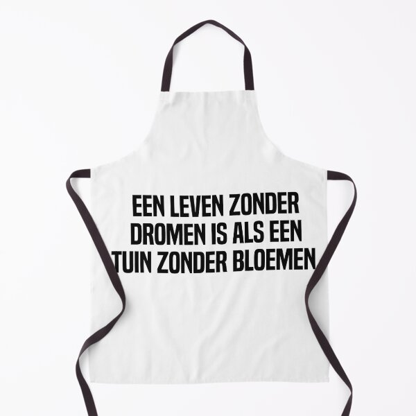 Item preview, Een Leven Zonder Dromen Is Als Een Tuin Zonder Bloemen designed and sold by melshirt-shop.