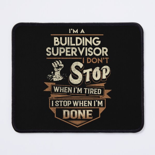 Item preview, Building Supervisor T Shirt - I Stop When Done Job Gift Item Tee designed and sold by natalinedk.