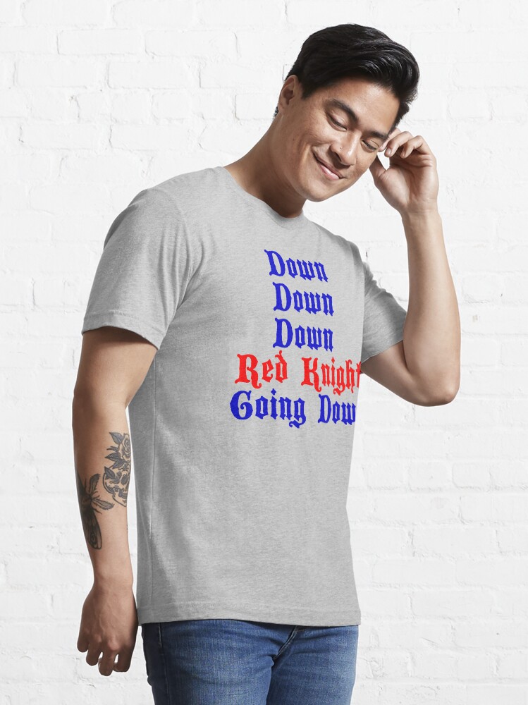 "Down Down Down Red Knight Going Down " Tshirt for Sale by movie