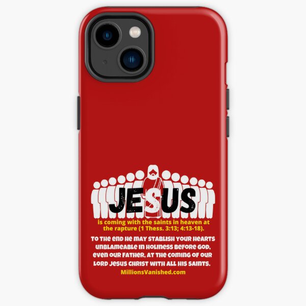 Jesus is Coming With Saints 3 - Christian  iPhone Tough Case
