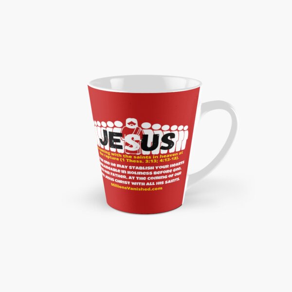 Jesus is Coming With Saints 3 - Christian Tall Mug
