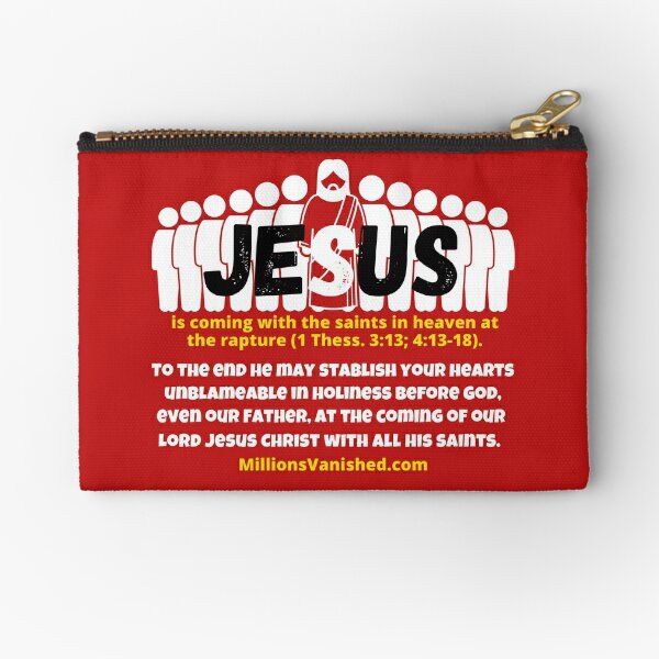 Jesus is Coming With Saints 3 - Christian  Zipper Pouch