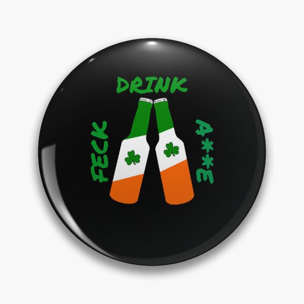 Item preview, Drink Feck designed and sold by Tom O Gotchi.