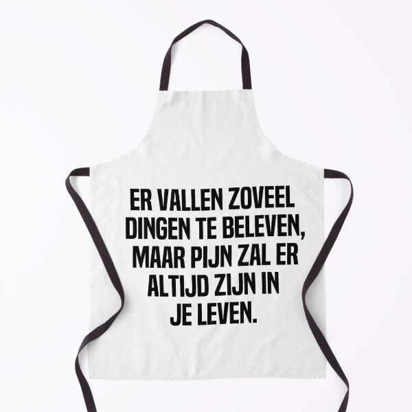 Item preview, Er Vallen Zoveel Dingen Te Beleven Maar Pijn Zal Er Altijd Zijn In Je Leven designed and sold by melshirt-shop.