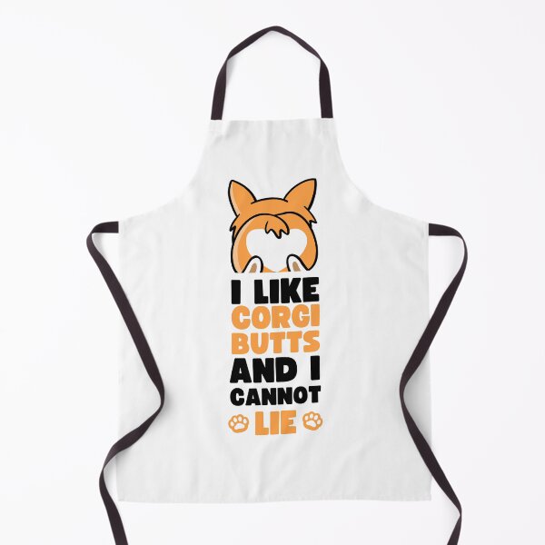 Item preview, I LIKE CORGI BUTTS AND I CANNOT LIE designed and sold by appareltolove.