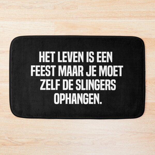 Item preview, Het Leven Is Een Feest Maar Je Moet Zelf De Slingers Ophangen designed and sold by melshirt-shop.