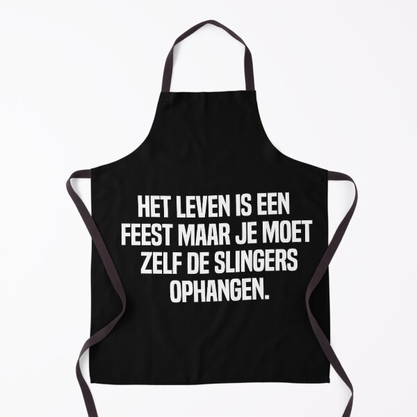 Item preview, Het Leven Is Een Feest Maar Je Moet Zelf De Slingers Ophangen designed and sold by melshirt-shop.