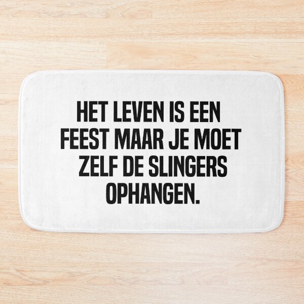 Item preview, Het Leven Is Een Feest Maar Je Moet Zelf De Slingers Ophangen designed and sold by melshirt-shop.