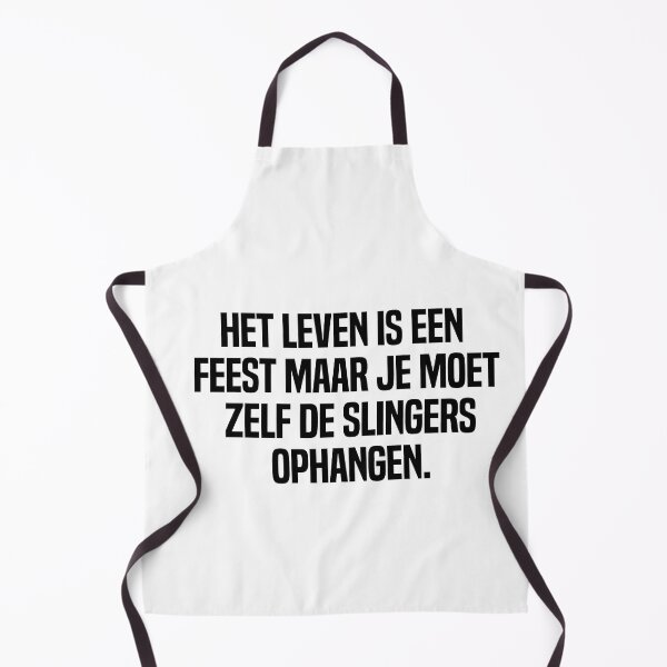 Item preview, Het Leven Is Een Feest Maar Je Moet Zelf De Slingers Ophangen designed and sold by melshirt-shop.