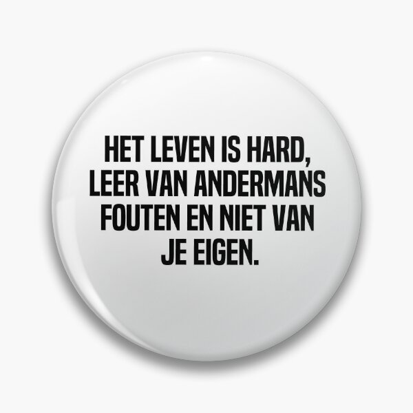 Item preview,  Het Leven Is Hard Leer Van Andermans Fouten En Niet Van Je Eigen designed and sold by melshirt-shop.