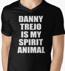 Danny Trejo Is My Spirit Animal Men's V-Neck T-Shirt