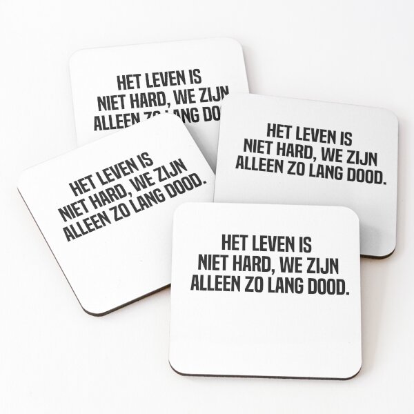 Item preview, Het Leven Is Niet Hard We Zijn Alleen Zo Lang Dood designed and sold by melshirt-shop.