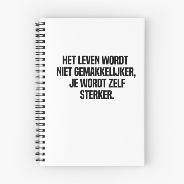Item preview, Het Leven Wordt Niet Gemakkelijker Je Wordt Zelf Sterker designed and sold by melshirt-shop.
